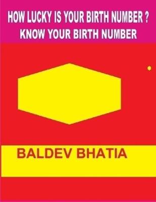 Book cover for How Lucky Is Your Birth Number?   -  Know Your Birth Number