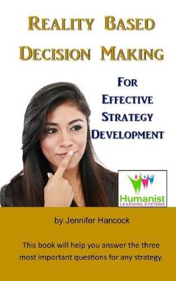 Book cover for Reality Based Decision Making for Effective Strategy Development