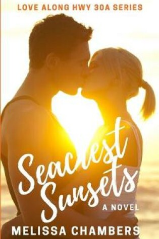 Cover of Seacrest Sunsets
