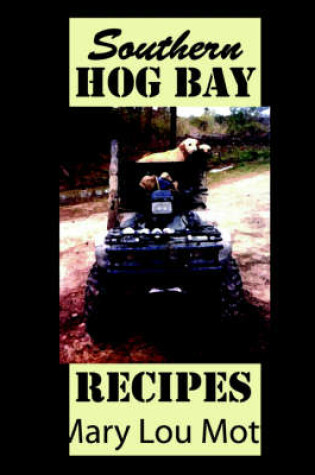 Cover of Southern Hog Bay Recipes