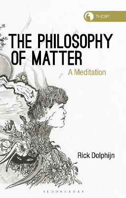 Book cover for The Philosophy of Matter