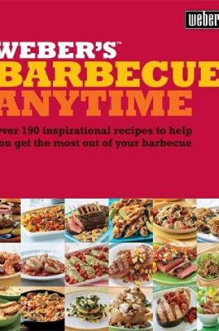 Cover of Weber's Barbecue Anytime