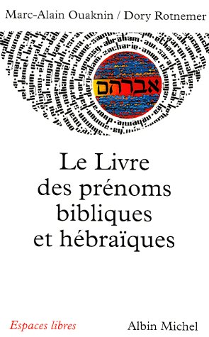 Cover of Livre Des Prenoms Bibliques Et Hebraiques (Le)