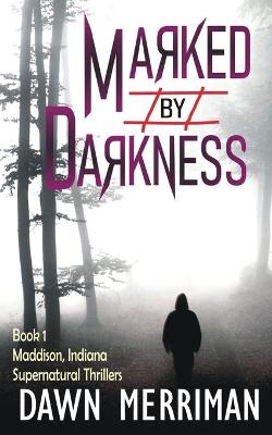 Book cover for MARKED by DARKNESS