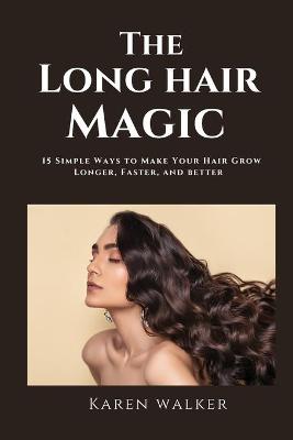 Book cover for The Long Hair Magic