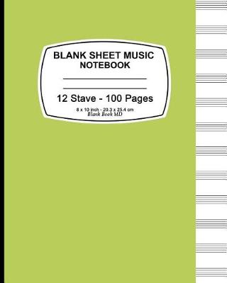 Book cover for Blank Sheet Music Notebook (Green)