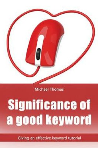 Cover of Significance of a Good Keyword