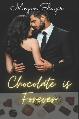 Cover of Chocolate is Forever