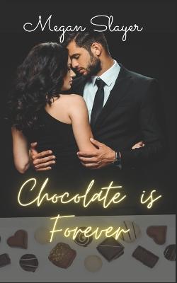 Book cover for Chocolate is Forever