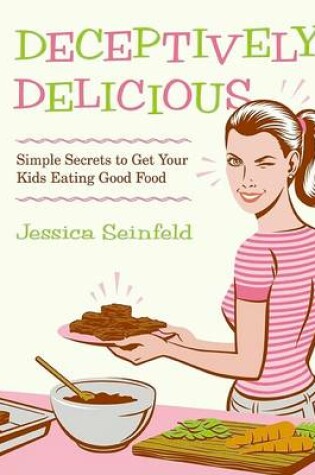 Cover of Deceptively Delicious