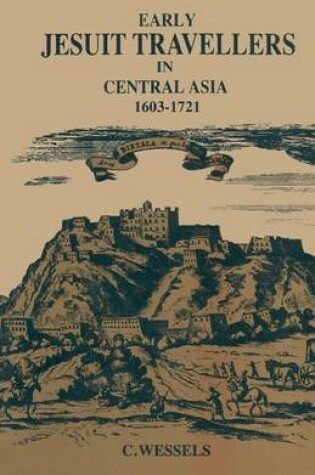 Cover of Early Jesuit Travellers in Central Asia, 1603–1721