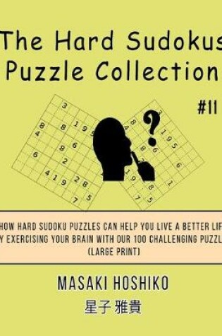 Cover of The Hard Sudokus Puzzle Collection #11