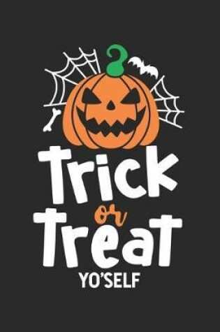 Cover of Trick Or Treat Yo'Self