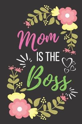 Book cover for Mom Is the Boss
