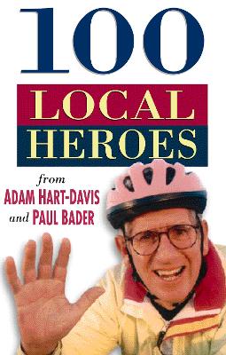 Book cover for 100 Local Heroes