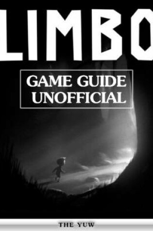 Cover of Limbo Game Guide Unofficial