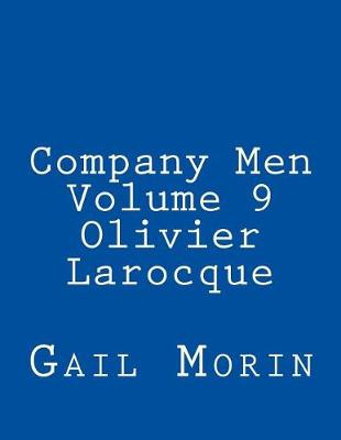 Book cover for Company Men - Volume 9 - Olivier Larocque