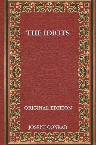 Cover of The Idiots - Original Edition