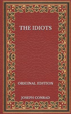 Book cover for The Idiots - Original Edition