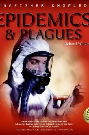 Cover of Kingfisher Knowledge: Epidemics and Plagues