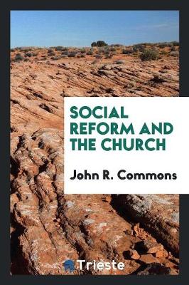 Book cover for Social Reform and the Church;