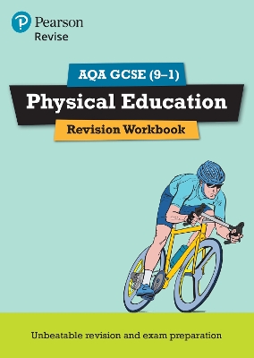 Cover of Pearson REVISE AQA GCSE Physical Education Revision Workbook: For 2025 and 2026 assessments and exams