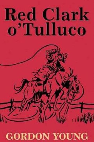Cover of Red Clark O' Tulluco