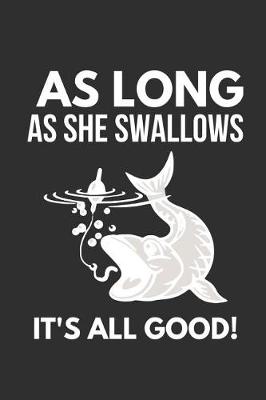 Book cover for As Long as She Swallows