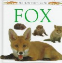 Book cover for See How They Grow:  11 Fox