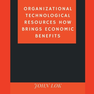 Book cover for Organizational Technological Resources How Brings