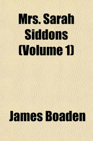 Cover of Mrs. Sarah Siddons (Volume 1)