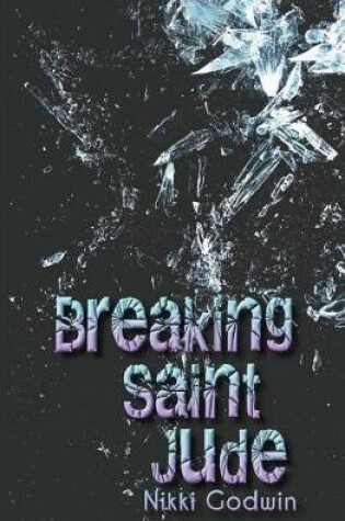 Cover of Breaking Saint Jude