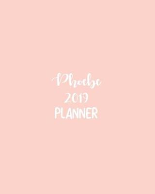 Book cover for Phoebe 2019 Planner