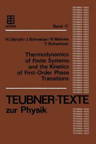 Cover of Thermodynamics of Finite Systems and the Kinetics of First-Order Phase Transitions