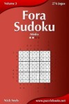 Book cover for Fora Sudoku - Médio - Volume 3 - 276 Jogos