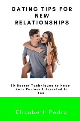 Book cover for Dating tips for New Relationships