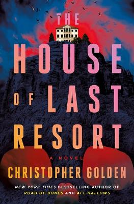 Book cover for The House of Last Resort