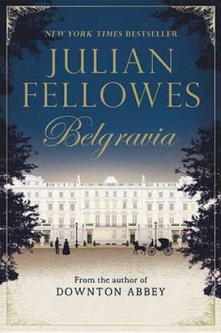 Cover of Julian Fellowes's Belgravia