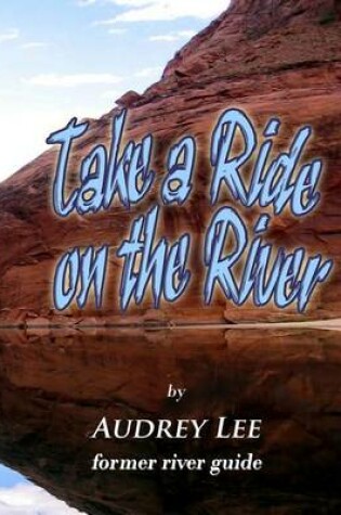 Cover of Take a Ride on the River