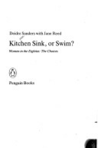 Cover of Kitchen Sink, or Swim?