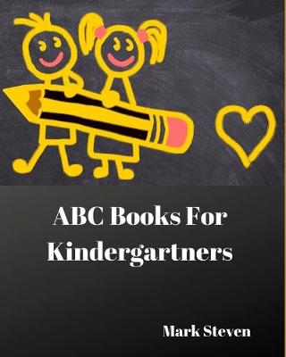 Book cover for ABC Books For Kindergartners