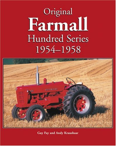 Book cover for Original Farmall Hundred Series 1954-1958