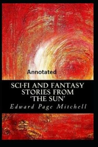 Cover of Sci-Fi and Fantasy Stories Annotated