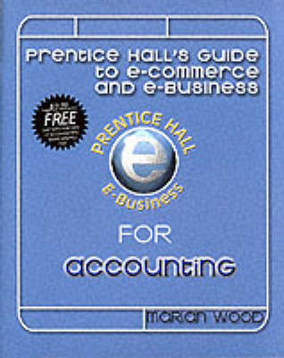 Book cover for Ebiz: the Prentice Hall Guide to E-Business and E-Commerce in Accounting