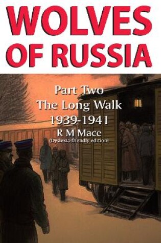 Cover of Wolves of Russia Part Two The Long Walk