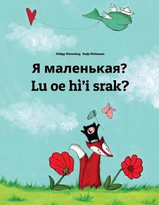 Book cover for Ya malen'kaya? Lu oe hì'i srak?