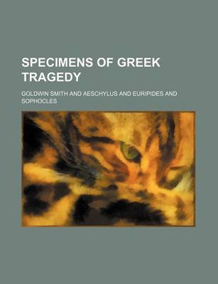 Book cover for Specimens of Greek Tragedy (Volume 2)