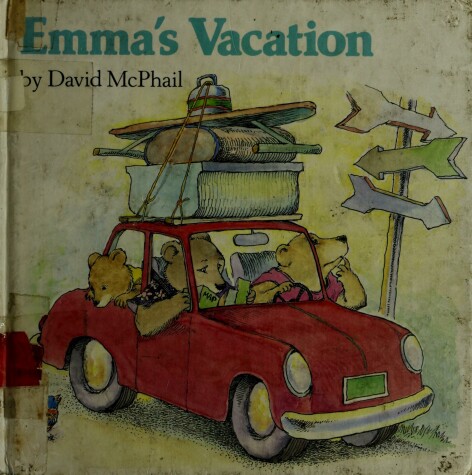 Book cover for Mcphail David : Emma'S Vacation (Hbk)