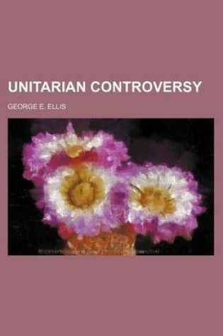 Cover of Unitarian Controversy