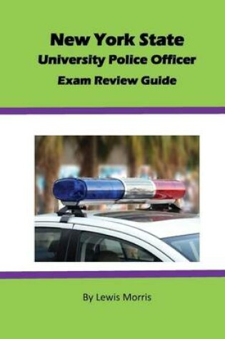 Cover of New York State University Police Officer Exam Review Guide